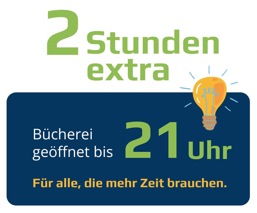Hinweis Bücherei bis 21 Uhr geöffnet