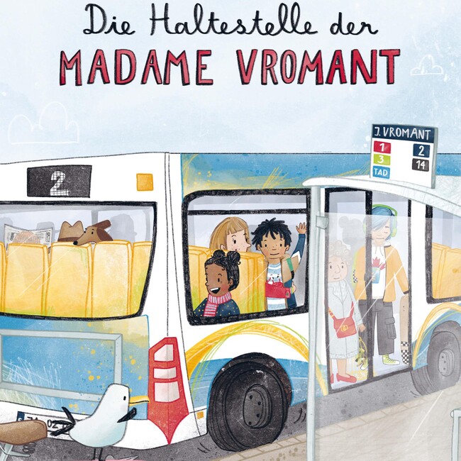 Cover des Buches "Die Haltestelle der Madame Vromont" mit einem Buch und Haltestelle